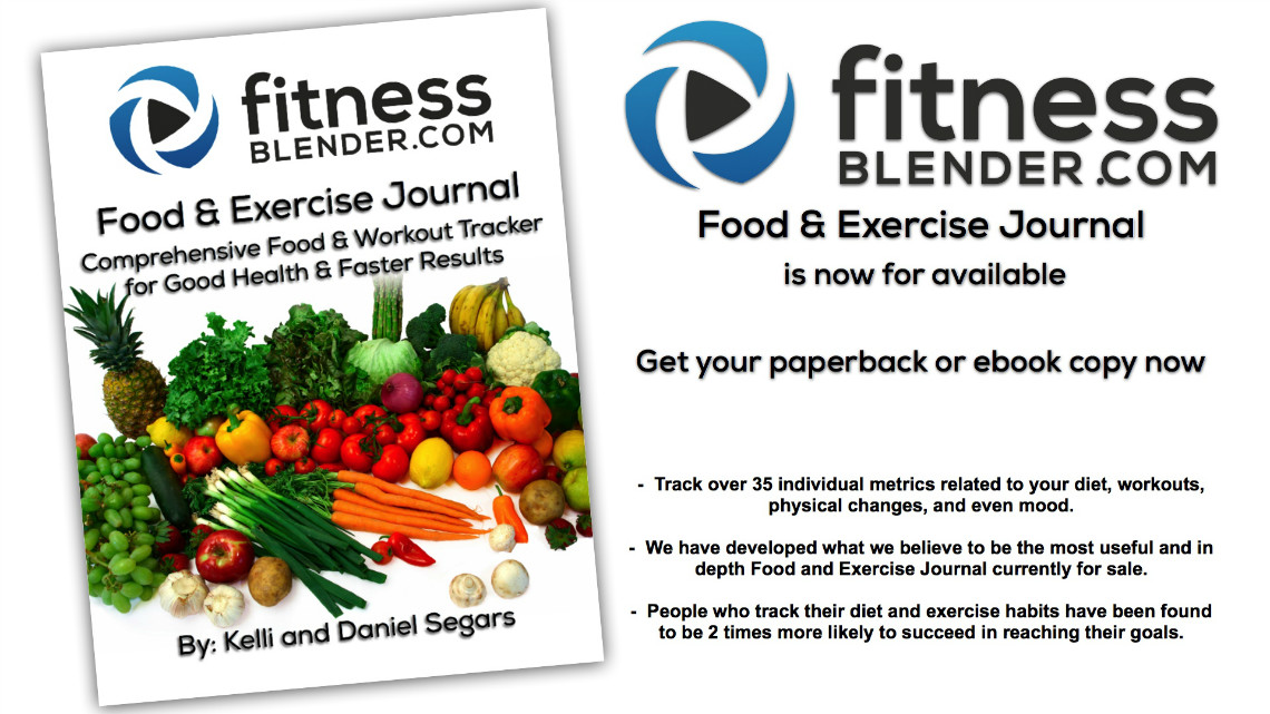 Fitness Blender Food & Exercise Journal Now Available! Fitness Blender
